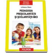 Pedagogia prescolaritatii si scolaritatii mici (Stan Liliana)