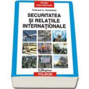 Edward A. Kolodziej, Securitatea si relatiile internationale