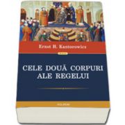 Cele doua corpuri ale regelui (Traducere de Andrei Salavastru)