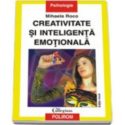 Creativitate si inteligenta emotionala (editia a II-a)