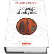 Dictionar al religiilor - Editie Cartonata