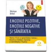 Emotiile pozitive, emotiile negative si sanatatea