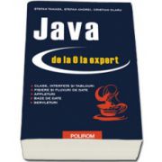 Java de la 0 la expert - Editia a II-a revazuta si adaugita
