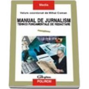 Manual de jurnalism (vol. I)