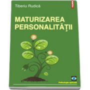 Maturizarea personalitatii