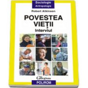 Povestea vietii. Interviul