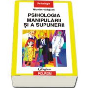 Psihologia manipularii si a supunerii