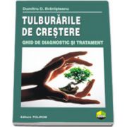 Tulburarile de crestere - Ghid de diagnostic si tratament