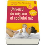 Universul de miscare al copilului mic