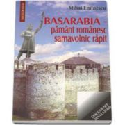 Mihai Eminescu, Basarabia - pamant romanesc samavolnic rapit