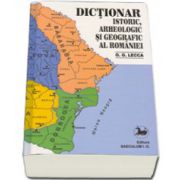 Dictionar istoric, arheologic si geografic al Romaniei