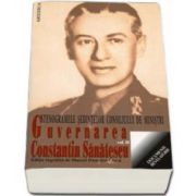 Guvernarea Constantin Sanatescu. Stenogramele sedintelor consiliului de ministri. Volumul II (20 octombrie-29 noiembrie 1944)