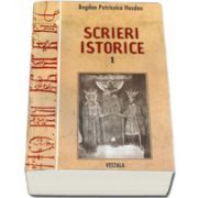 Scrieri istorice. Vol 1-2