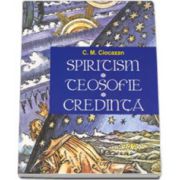 Spiritism - Teosofie - Credinta