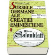 Sursele germane ale creaţiei eminesciene vol. 1-2