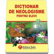 Dictionar de neologisme pentru elevi