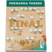 Fernanda Torres, Final