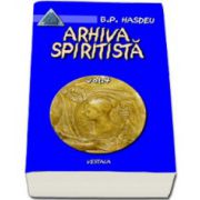 Arhiva spiritista Vol. IV