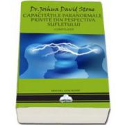 Joshua David Stone, Capacitatile paranormale privite din perspectiva sufletului (Compilatie)