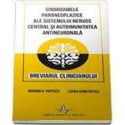 Sindroamele paraneoplazice ale sistemului nervos central si autoimunitatea antineuronala. Breviarul clinicianului