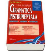 Gramatica Instrumentala. Diagnosticare, argumentare, autoverificare