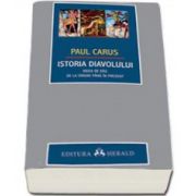 Paul Carus, Istoria Diavolului. Ideea de rau de la origini pana in prezent