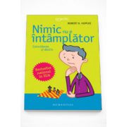 Nimic nu e intamplator - Robert H. Hopcke