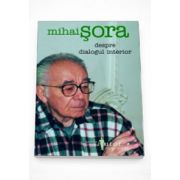 Despre dialogul interior - Mihai Sora