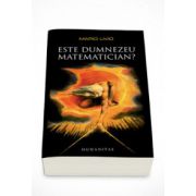 Este Dumnezeu matematician? - Mario Livio