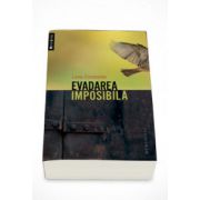 Evadarea imposibila - Lena Constante