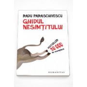 Ghidul nesimtitului - Radu Paraschivescu