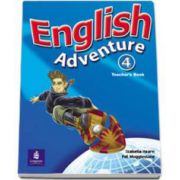 English Adventure level 4. Teachers Book - Hearn Izabella