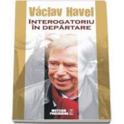 Havel Vaclav, Interogatoriu in departare