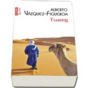 Alberto Vazquez Figueroa - Tuareg - Colectia Top 10