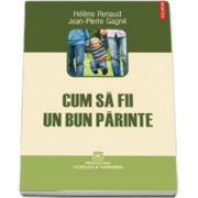 Cum sa fii un bun parinte