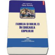 Familia si rolul ei in educarea copilului