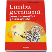 Hans Neumann - Limba germana pentru medici si asistente (Editie brosata)