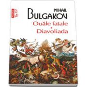 Ouale fatale. Diavoliada (Colectia top 10+)