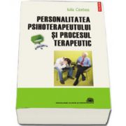 Personalitatea psihoterapeutului si procesul terapeutic