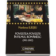 Povestea povestii in filmul romanesc (1912-2012)