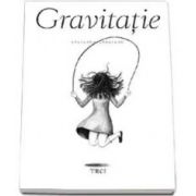Gravitatie - Svetlana Carstean