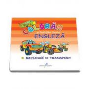 Coloram si invatam limba engleza, Volumul 5 - Mijloace de transport