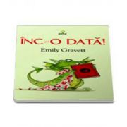 Inc-o data! Editie cu coperti cartonate si ilustrata - Emily Gravett