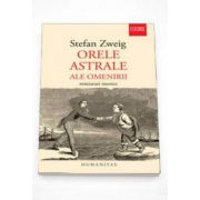 Stefan Zweig, Orele astrale ale omenirii