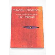 Cele mai frumoase 101 poezii - Mircea Dinescu