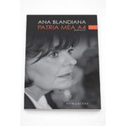Patria mea A4. Poeme noi - Ana Blandiana