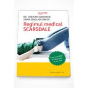 Regimul medical SCARSDALE (editie noua)- Herman Tarnower