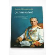 Sahinsahul - Ryszard Kapuscinski