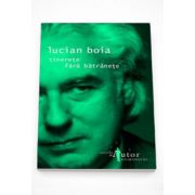 Tinerete fara batranete - Lucian Boia