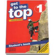 Get to the Top level 1, Students Book with Extra Practice (H. Q. Mitchell)